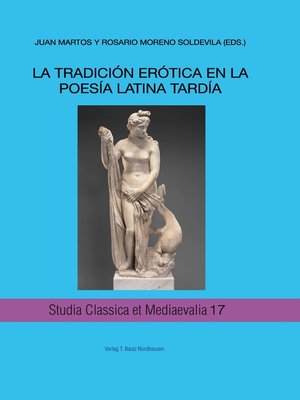 cover image of LA TRADICIÓN ERÓTICA EN LA POESÍA LATINA TARDÍA